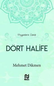 Peygamberin İzinde Dört Halife