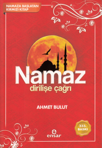 Namaz Dirilişe Çağrı