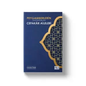 Peygamberlerin Cefakar Aileleri