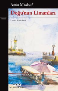 Doğu`nun Limanları