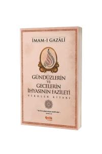 Gündüzlerin ve Gecelerin İhyasının Fazileti