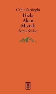 Hızla Akan Mızrak (Ciltli)