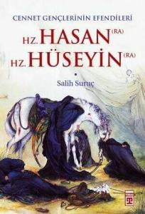 Hz. Hasan (r.a) - Hz. Hüseyin (r.a)