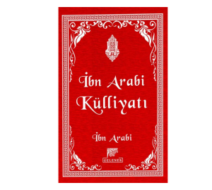 İbn Arabi Külliyatı