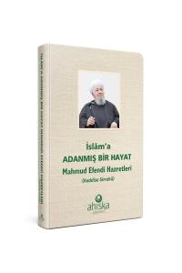 İslama Adanmış Bir Hayat - Ciltli