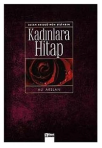 Allah Resulünün Dilinden Kadınlara Hitap