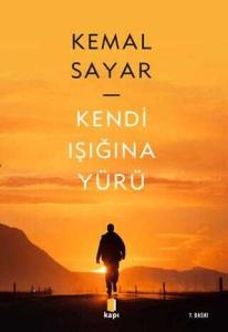 Kendi Işığına Yürü