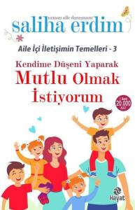 Kendime Düşeni Yaparak Mutlu Olmak İstiyorum;