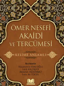 Ömer Nesefi Akaidi -Kelime Anlamlı