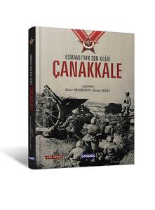 Osmanlı'nın Son Kilidi Çanakkale (Özel Basım Tek Kitap)