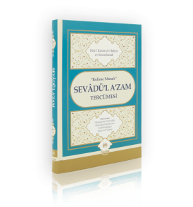 Sevadül Azam ve Tercümesi Kelime Anlamlı