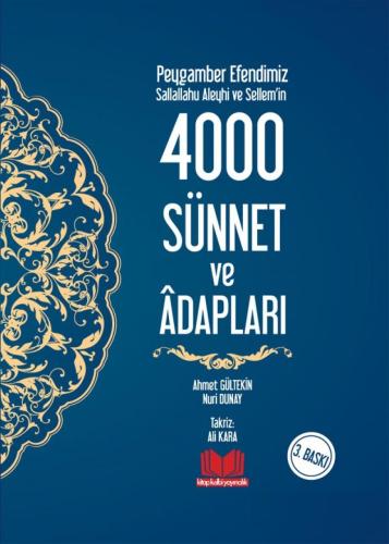 Peygamber Efendimizin 4000 Sünnet ve Adapları