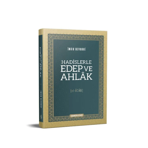 Hadislerle Edep ve Ahlak