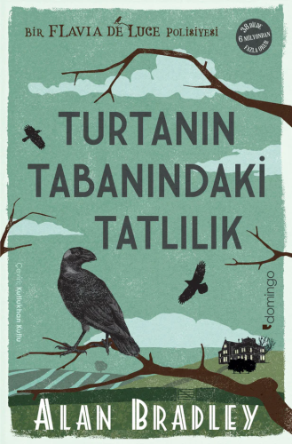 Turtanın Tabanındaki Tatlılık