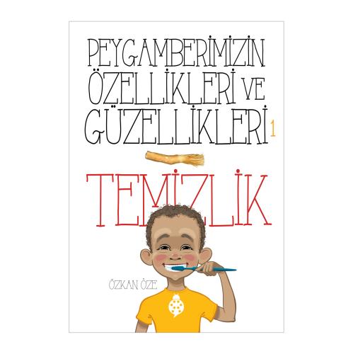 Peygamberimizin Özellikleri ve Güzellikleri - 1
