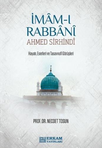 İmâm-ı Rabbâni Ahmed Sirhindî