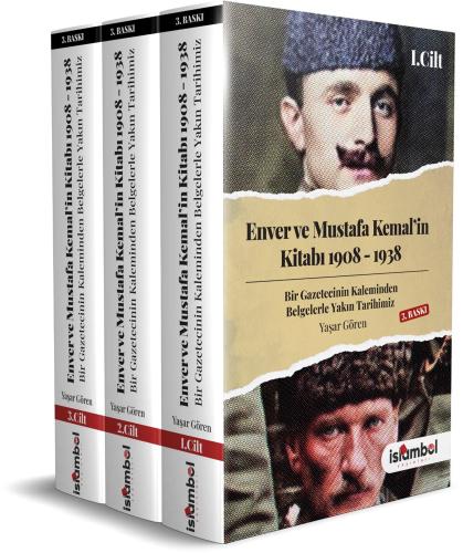 Enver ve Mustafa Kemal'in Kitabı 1908-1938 (3 Cilt Takım)