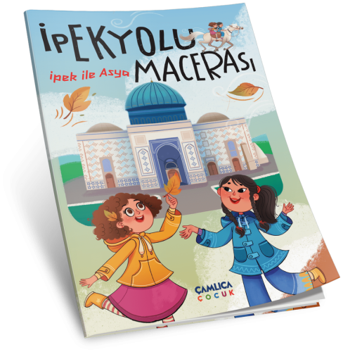 İpek ile Asya - İpek Yolu Macerası