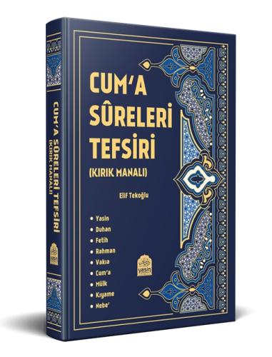 Cuma Sureleri Tefsiri (Kırk Manalı)