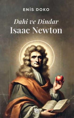Dahi ve Dindar Isaac Newton