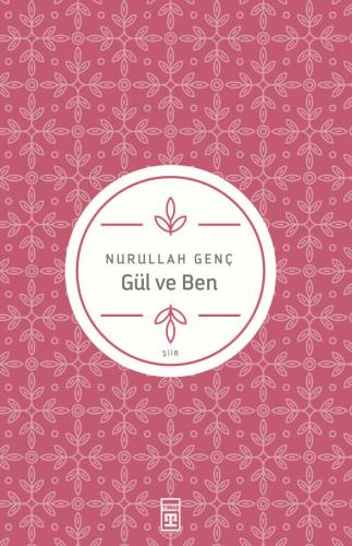 Gül ve Ben