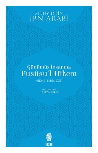 Günümüz İnsanına Fususu'l-Hikem