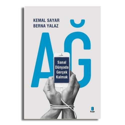 Ağ - Sanal Dünyada Gerçek Kalmak