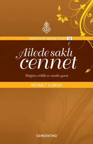 Ailede Saklı Cennet