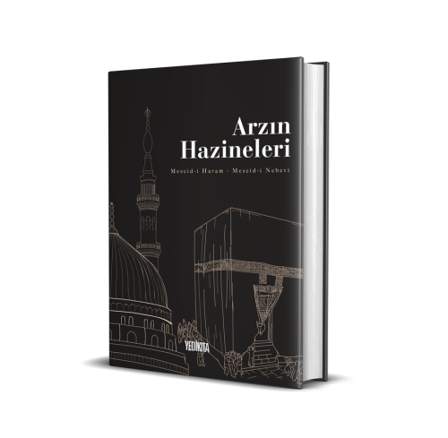 Arzın Hazineleri (Mescid-i Haram-Mescid-i Nebevi)