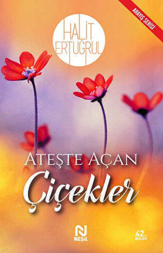 Ateşte Açan Çiçekler