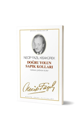 Doğru Yolun Sapık Kolları