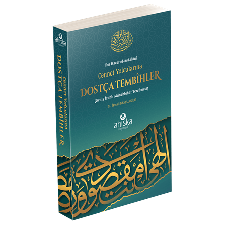 Dostça Tembihler/Münebbihat Tercümesi