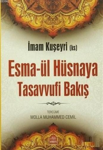 Esmaül Hüsnaya Tasavvufi Bakış