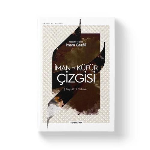 İman ve Küfür Çizgisi