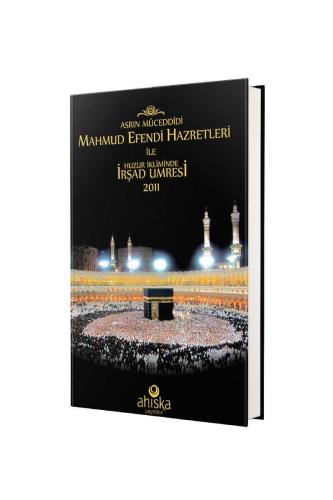 Huzur İkliminde İrşad Umresi