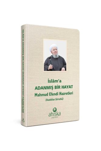 İslama Adanmış Bir Hayat - Ciltli