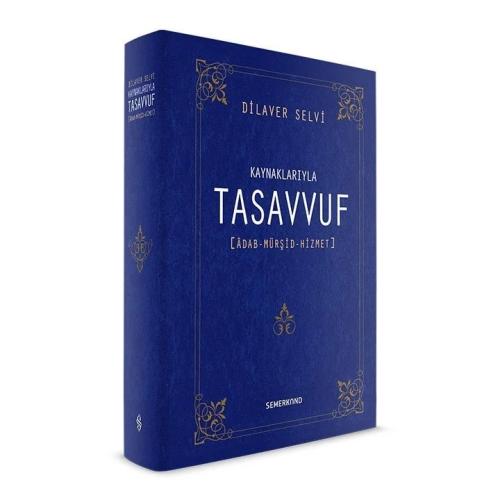 Kaynaklarıyla Tasavvuf