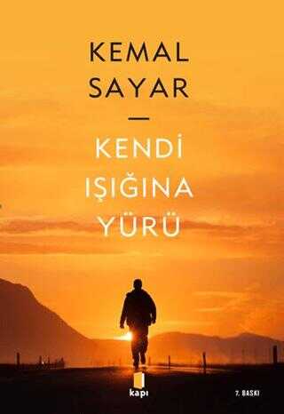 Kendi Işığına Yürü