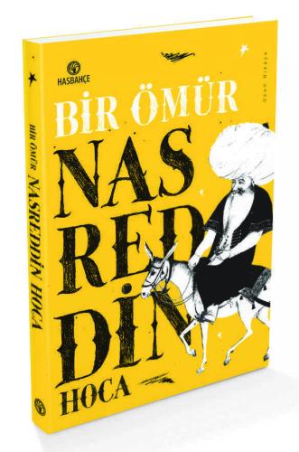 Bir Ömür Nasreddin Hoca