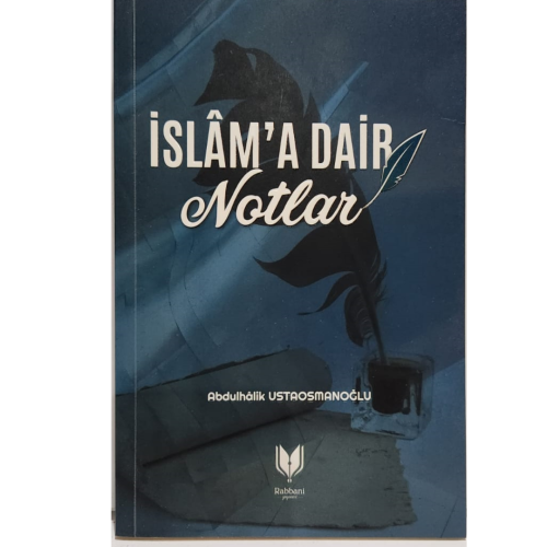 İslama Dair Notlar