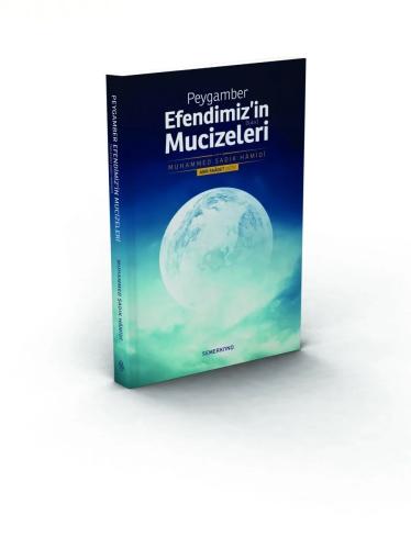 Peygamber Efendimizin Sav. Mucizeleri
