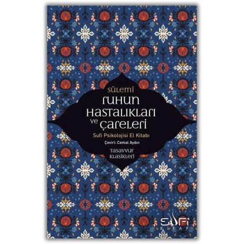 Ruhun Hastalıkları ve Çareleri