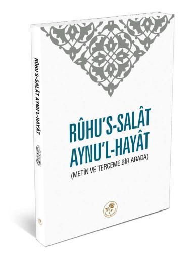 Rühu's-Salat Aynu'l-Hayat