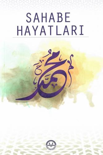 Sahabe Hayatları