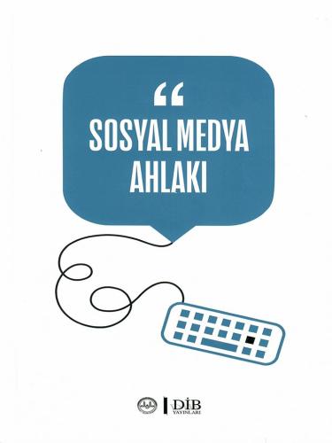 Sosyal Medya Ahlakı