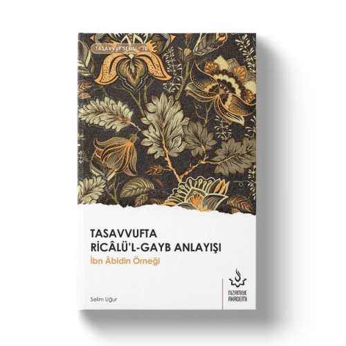 Tasavvufta Ricalül Gayb Anlayışı