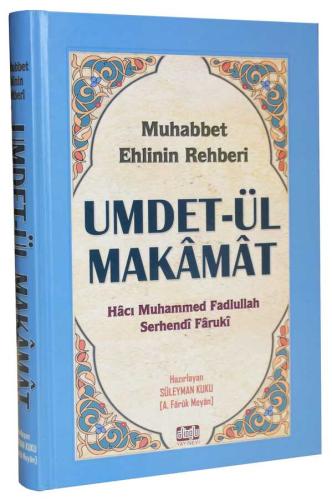 Umdet-ül Makamat (Muhabbet Ehlinin Rehberi)